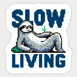 Slow Living Pt.2 Sticker